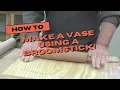 How to Make Vases Using the Broomstick Method - MITCH LYONS