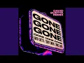 Lagu Gone Gone Gone (Done Done Done) [feat. Teddy Swims] [David Guetta Remix Extended]