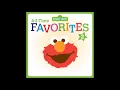 Elmo's Song - Elmo, Big Bird & Mr. Snuffleupagus