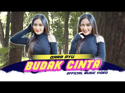 Download MP3 DARA AYU - BUDAK CINTA (OFFICIAL MUSIC VIDEO)