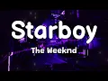 Download Lagu The Weeknd - Starboy (Lyrics) ft. Daft Punk