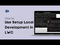 Local Development Setup LWC SFDC help Salesforce Tutorials