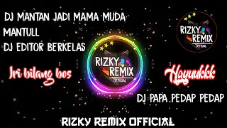 Download Dj pap papapedap pedap (mantan jadi Mama muda)|Dj rahmat tahalu|dj editor berkelas|Rizky Remix Offic MP3