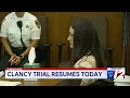 Lindsay Clancy trial set to resume Monday