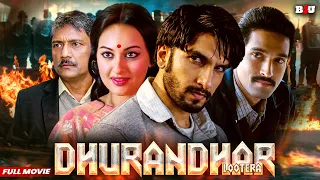 DhurandhAR: Lootera - Full Movie - Sonakshi Sinha, Ranveer Singh - Bollywood Superhit Action Movie