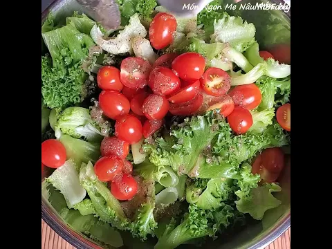 Cách Làm Salad Trộn Thanh Mát Giòn Ngon #nauan #cooking #amthuc #monngonmenau