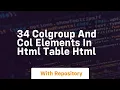 34 colgroup and col elements in html table html