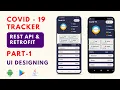 COVID-19 Tracker App Using REST API Retrofit in Android Studio java Part - 1 Tech Projects