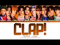 Download Lagu TREASURE 'CLAP!' Lyrics (트레저 CLAP! 가사 Color Coded)