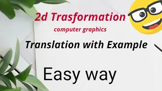 translation in 2d transformation in computer graphics 2d transformation translation example