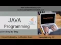 Learn JAVA Step by Step with Lab Sessions this series is in accordance with oracle certification