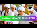 Kumpulan Ahbab Madinah - QASIDAH SELAWAT THOBIBIYAH