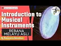 Download Lagu Introduction to Musical Instruments : REBANA MELAYU ASLI