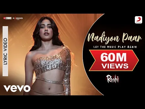 Download MP3 Nadiyon Paar - Lyric Video |Roohi |Janhvi Kapoor |Sachin-Jigar|Shamur |Rashmeet K