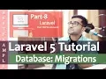 Laravel 5 Tutorial for Beginners Database Migrations Complete Magic Part-8