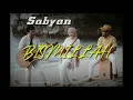 Download Lagu Sabyan - BISMILLAH (Lyric video)
