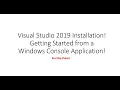 Visual Studio 2019 installation and Getting started
