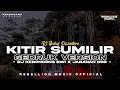 Download Lagu DJ KITIR SUMILIR • Style Keroncong Bwi X Gedruk Pargoy Jaranan Dorr Campursari Viral