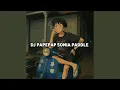 Download Lagu DJ PAPEPAP SONIA PADELE