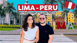 O QUE FAZER EM LIMA: ROTEIRO 3 dias na CAPITAL DO PERU | Onde ir, comer, se hospedar, COM PREÇOS