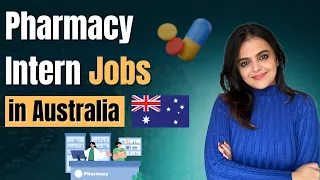 Intern Pharmacist Jobs in Australia How to Start Intern Jobs after Clearing OPRA Exam