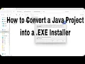 Convert Java Project to EXE Installer Step-by-Step Guide Java Deployment Tutorial