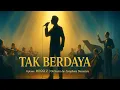 Lagu TAK BERDAYA - MEGGI Z | Versi ORCHESTRA Paling Menyentuh \u0026 Mewah | Symphony Nusantara Official