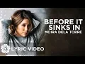 Lagu Before It Sinks In - Moira Dela Torre (Lyrics)