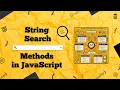 How to Search Match Strings in JS JavaScript String Search Methods