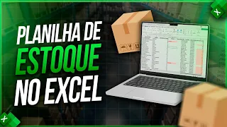 Como criar facilmente uma planilha de estoque no Excel