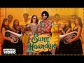 Lagu Sunn Haandiye (Video) | Ranjit Bawa | Bunty Bains | Desi Crew | Kulmeet | New Punjabi Song 2025
