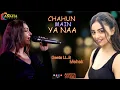 Download Lagu Mahak Bollywood Romantic Song |Tu Hi Ye Mujhko Bata De | Chahoon Main Ya Na| Ankita Studio