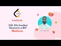 230 Kth Smallest Element in a BST LeetCode Medium LeetCode