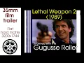 Lethal Weapon 2 1989 35mm film trailer flat matte CROPPED 3200x1744