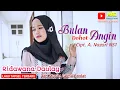 LAGU TAPSEL TERBARU - Bulan Dohot Angin - RIDAWANA DAULAY