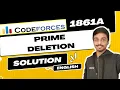 Prime Deletion Codeforces 1861A Solution Educational Codeforces Round 154 Rated for Div 2