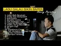 Download Lagu Lagu Galau Bikin Baper , Tembang kenangan . #HarryParintang #lagupalingdicari