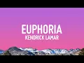 Lagu Kendrick Lamar - Euphoria (Lyrics) (Drake Diss)