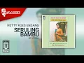 Download Lagu Hetty Koes Endang - Seruling Bambu (Official Karaoke Video) | No Vocal