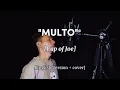 Download Lagu Multo [English Version + cover]  by Cup Of Joe