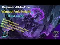 Last Epoch Season 4 Beginner All In One Warpath Void Knight Build Guide