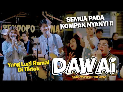 Download MP3 DAWAI (FADHILAH INTAN) - NABILA MAHARANI FT TRI SUAKA