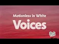 Motionless in White - Voices (Lyrics)