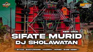 Download DJ SHOLAWAT SIFATE MURID - DJ CHEK SOUND HOREG | BANYUWANGI STYLE • HADROH • JARANAN DOR MP3