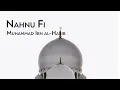 Download Lagu Qasidah Nahnu Fi Rawdah | نَحْنُ فِي رَوْضَةِ | ibn-Al Habib | Arabic with English translations |