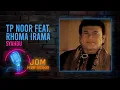 Download Lagu TP Noor feat. Rhoma Irama - Syahdu (Official Music Karaoke)