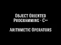 Object Oriented Programming C - Arithmetic Operators