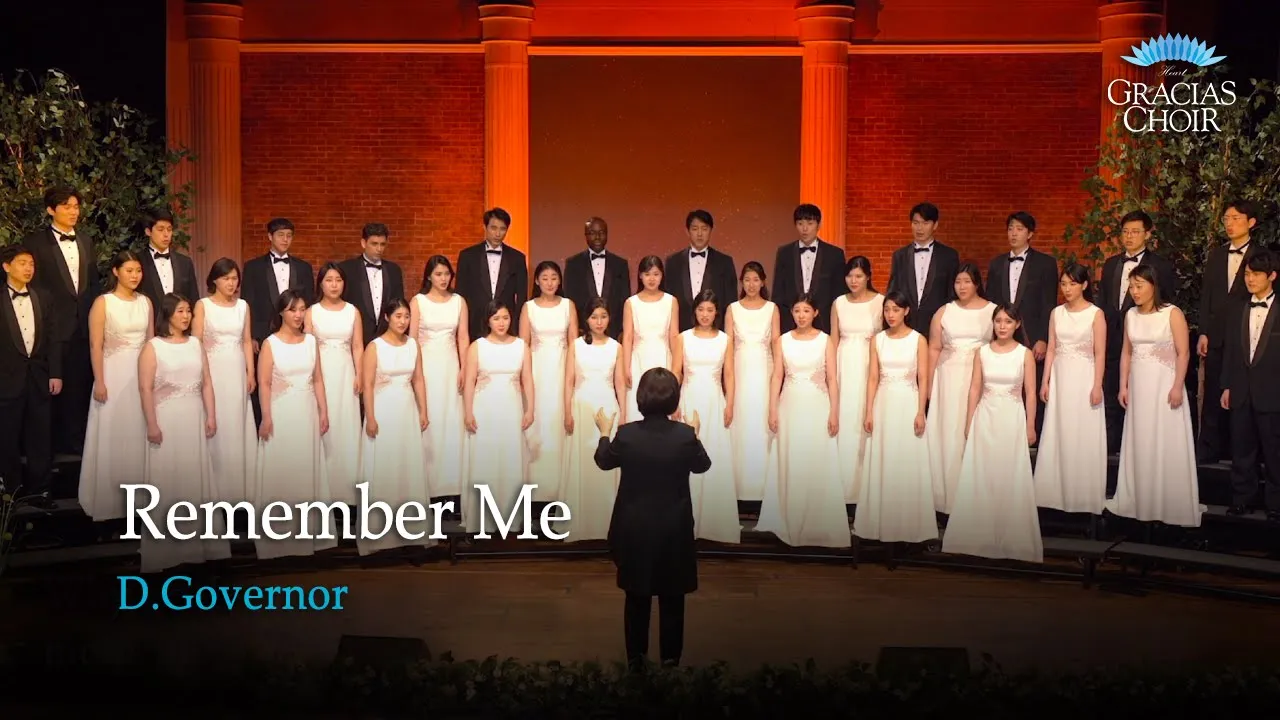 Gracias Choir - Remember Me Gracias Choir - Remember Me