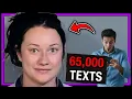 She Sent Him 65 000 Texts After One Date