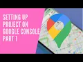 Creating api key for google distance matrix and directions api Part 1